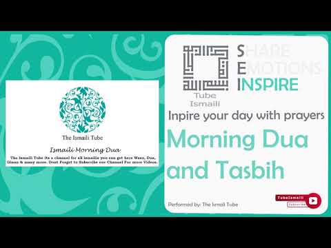 Morning Dua and Tasbih - (Pehli Dua) - Ismaili Dua