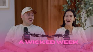 EP 52 | a Wicked week