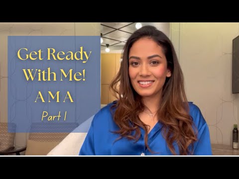 Get ready with me | AMA | Part -1