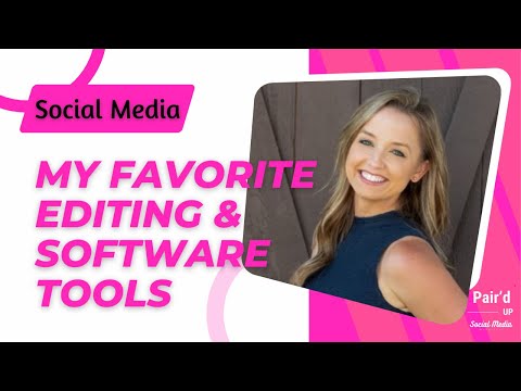 My Favorite Editing & Software Tools for Social Media