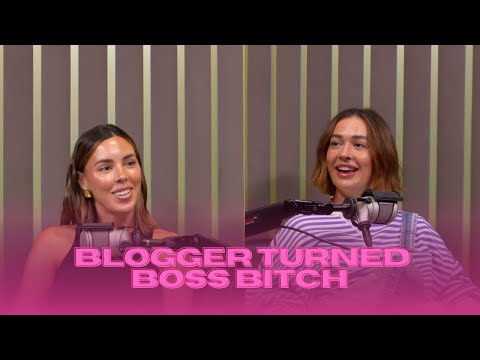 EP 29 | blogger turned boss bitch