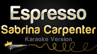 Sabrina Carpenter - Espresso (Karaoke Version)