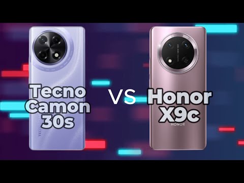 Tecno Camon 30s vs Honor X9c comparison