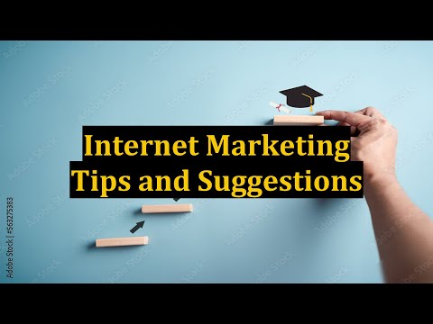 Internet Marketing Tips and Suggestions