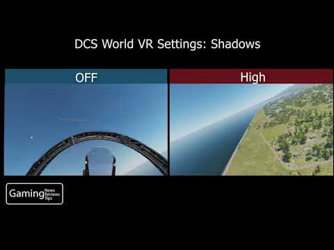 DCS World VR Settings 6: Shadows