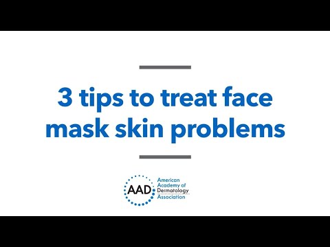 3 tips to treat face mask skin problems