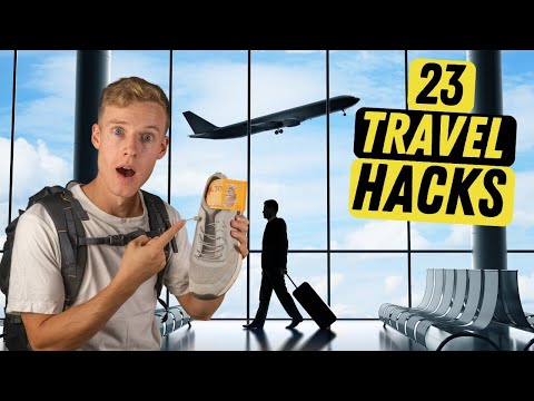 23 Travel Hacks you NEED to KNOW!