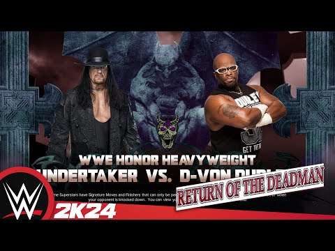 WWE Return Of The Deadman 2024 - The Undertaker VS D Von Dudley