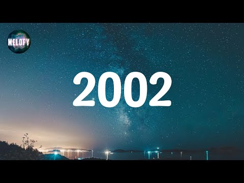 Anne-Marie - 2002 (Lyrics)