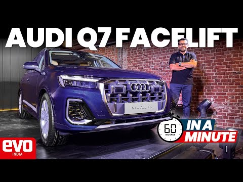 Audi Q7 facelift launched at ₹88.66 lakh | Walkaround in a minute | SUV over sedans? | @evoIndia