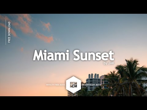 Miami Sunset - JAK | @RFM_NCM