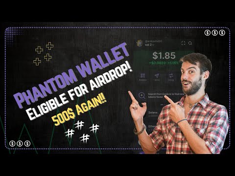 How to Eligible for Phantom Wallet Upcoming Airdrop! Very Easy | 4K