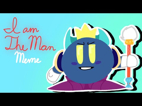 i am the man meme | Meta Knight