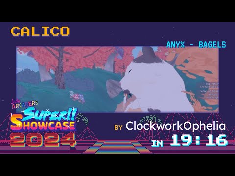 #LASS2024 - Calico (Any% w/ Cooking Minigame Bidware) in 19:16 [w/ ClockworkOphelia]