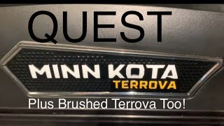 Minn Kota Terrova QUEST Brushless, Plus Brushed Terrova Features Too!