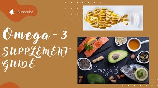 Omega 3 Supplement Guide