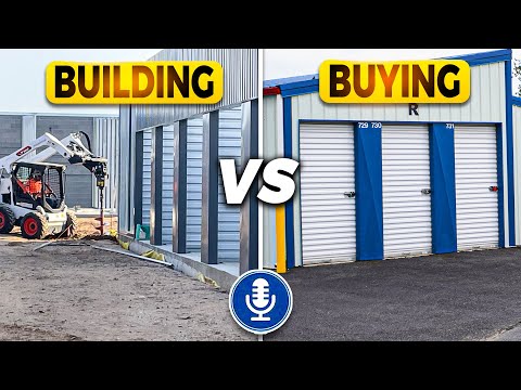 Buying vs. Building Storage Units: Pros and Cons, Costs, & Timeline | SSI Ep 275