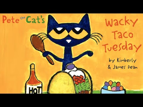 Pete the Cat: Wacky Taco Tuesday - Read Aloud Kids Storybook #petethecat