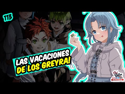 113- Las VACACIONES de los GREYRAT La VISITA a la MADRE de ZENITH EN MUSHOKU TENSEI