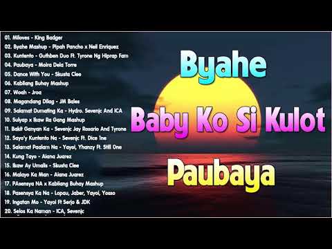 MASHUPS 2021 -  Neil Enriquez and Pipah Pancho Top 20 Trending Rap Ibig Kanta 2021 -  Byahe