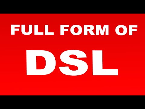 Full Form of DSL | What is DSL Full Form | DSL Abbreviation