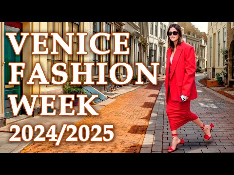 🇮🇹VENICE FASHION WEEK 2024-2025|2024 Fall Street Style in Venice,Italy🇮🇹#venicefashionweek 2024-2025