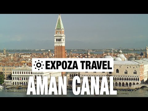 Aman Canal GR.Venecia (Italy) Vacation Travel Video Guide