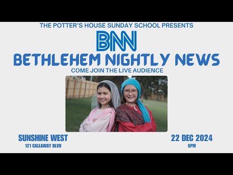 BETHLEHEM NIGHTY NEWS (BNN)