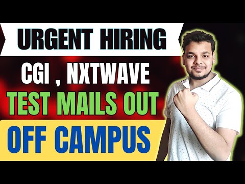 Urgent Hiring | CGI | NxtWave Test | Ridecell | OFF Campus Drive For 2025, 2024 Batch Hiring|