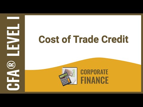 CFA® Level I Corporate Finance - Cost of Trade Credit