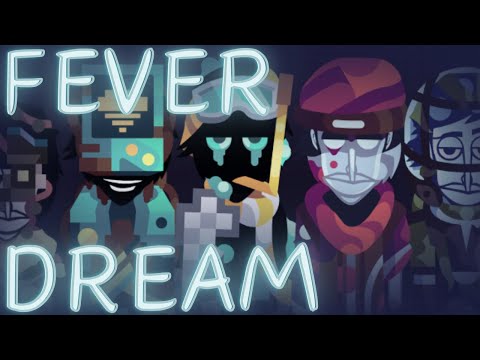 Fever Dream | -Dreamland- mix