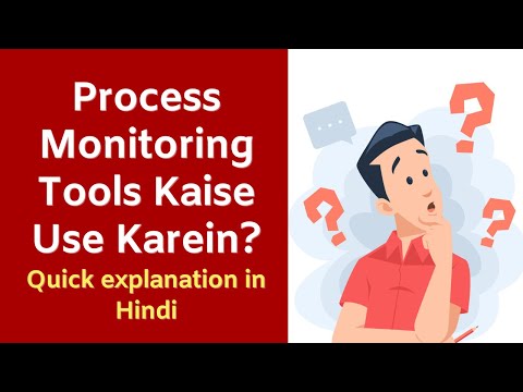 Process Monitoring Tools Kaise Use Karein?