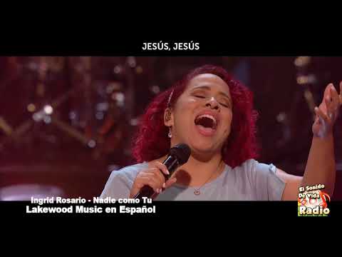 Ingrid Rosario Lakewood Music - Nadie como Tu