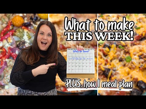 A WEEK of DELICIOUS DINNERS everyone will love! | HOW TO MEAL PLAN