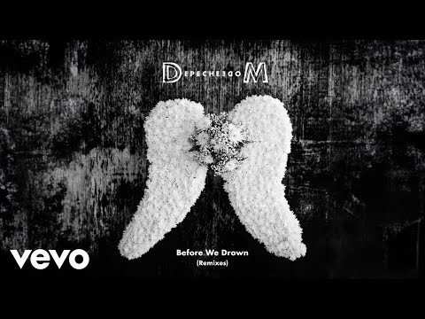 Depeche Mode - Before We Drown (AC Wet Mix - Official Audio)