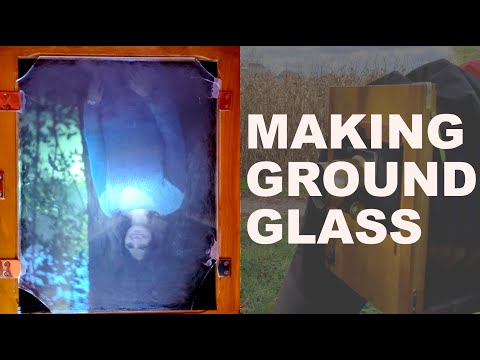 Making Ground Glass for a View Camera