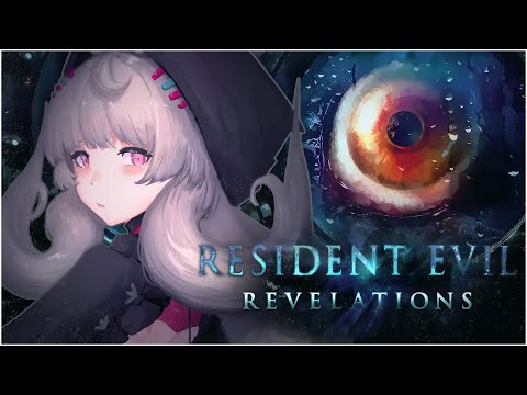 【RESIDENT EVIL: REVELATIONS】It's time. Prepare yourselves【NIJISANJI EN | Reimu Endou】