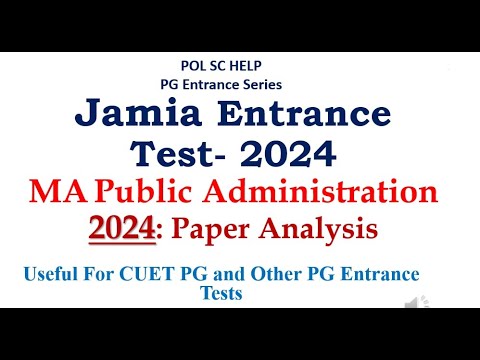 ANALYSIS OF JAMIA- MA PUBLIC ADMINISTRATION PAPER- 2024