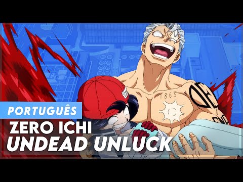 UNDEAD UNLUCK - OPENING FULL /OP FULL IN PORTUGUESE | ZERO ICHI (01) LYRICS - SUB | QUEEN BEE