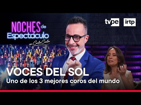 Noches de Espectáculo: Voces del Sol (21/12/2024) | TVPerú