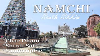 Namchi South Sikkim | Char Dham | Shirdi Sai | Samdruptse | Day Trip from Siliguri