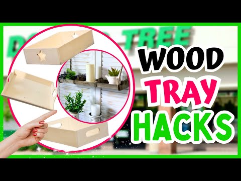 👍DOLLAR TREE DIYS USING WOOD TRAYS | Dollar Tree DIYS That Don’t Look Cheap