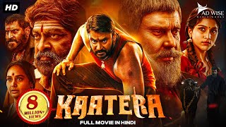 Darshan's KAATERA (2024) New Released Full Hindi Dubbed Movie | Jagapathi Babu |New South Movie 2024