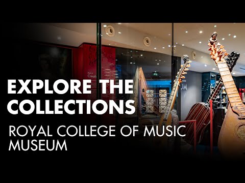 Explore the Collections | Royal College of Music Museum