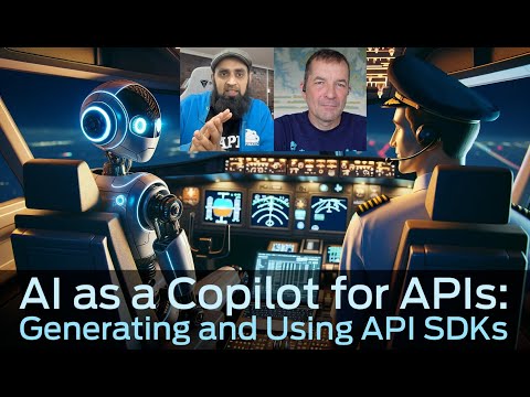 AI as a Copilot for APIs: Generating and Using API SDKs