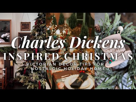 Bring Charles Dickens’ Christmas Spirit to Life: Victorian Decor Tips for a Nostalgic Holiday Home 🎄