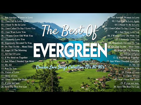 Evergreen Songs Compilation 🌍 Beautiful Love Songs Of The 70s, 80 & 90s 🌍 The Best Songs Cruisin