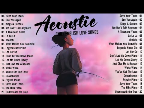 Soft Acoustic Songs 2024 🎈 Best Chill English Acoustic Love Songs 🎈 Top Chill Acoustic Music 2024