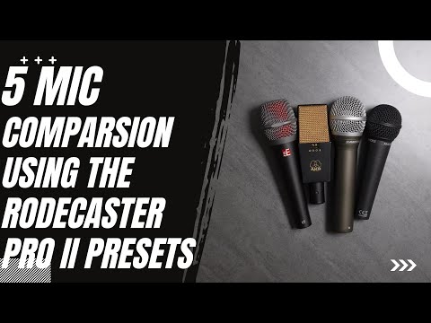 5 Mic Comparison Using The Rodecaster Pro II Presets