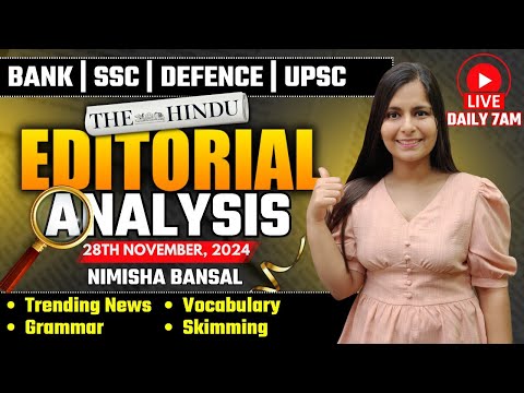 Editorial Analysis | 28th November, 2024 | Vocab, Grammar, Reading, Skimming | Nimisha Bansal